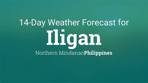 Iligan City, Philippines 14 day weather forecast .